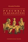 Puschkin in Quarantäne - Alexander Puschkin - 9783751806190