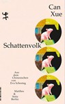Schattenvolk - Can Xue - 9783751809801