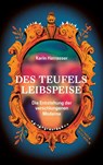 Des Teufels Leibspeise - Karin Harrasser - 9783751821070