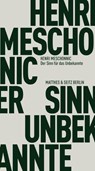Der Sinn für das Unbekannte - Henri Meschonnic - 9783751830515