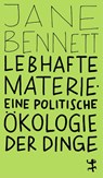 Lebhafte Materie - Jane Bennett - 9783751845113