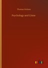Psychology and Crime - Thomas Holmes - 9783752353327