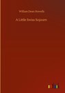 A Little Swiss Sojourn - William Dean Howells - 9783752365719