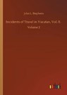 Incidents of Travel in Yucatan, Vol. II. - STEPHENS,  John L - 9783752425628