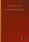 Poems & Ballads (First Series) - Algernon Charles Swinburne - 9783752426106