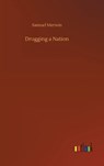 Drugging a Nation - MERWIN,  Samuel - 9783752438840