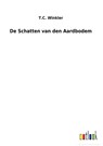 De Schatten van den Aardbodem - T C Winkler - 9783752472417
