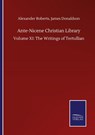 Ante-Nicene Christian Library - Roberts Alexander Donaldson James Roberts - 9783752503425