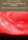 DER MULTIVERSALE KRIEG - Martin Cordemann - 9783752900460