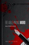 Bei Ablehnung Mord - Nick Stein - 9783752906981