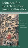 Leitfaden für die Lebensweise eines Bodhisattva - Bodhisattva Shantideva - 9783752999945