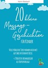 20 kleine Massagegeschichten für Kinder - Katrin Kleebach - 9783753193359