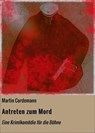 Antreten zum Mord - Martin Cordemann - 9783753194394