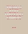 Thomas Ruff. Tableaux Chinois -  - 9783753301761