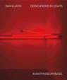 Dan Flavin. Widmungen aus Licht - Josef Helfenstein ; Olga Osadtschy - 9783753305950