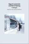 2G Essays: Sigurd Lewerentz and Bernt Nyberg. In Dialogue - Moisés Puente - 9783753308401