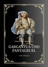 Rabelais: Gargantua und Pantagruel. Vollständige Neuausgabe - François Rabelais - 9783753801582