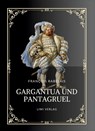 Rabelais: Gargantua und Pantagruel. Vollständige Neuausgabe - François Rabelais - 9783753801599