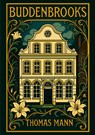 Thomas Mann: Buddenbrooks. Vollständige Neuausgabe - Thomas Mann - 9783753802299