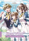 Silent Witch 04 - Tobi Tana ; Matsuri Isora ; Nanna Fujimi - 9783753931517