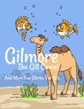 Gilmore The Gill Camel - Daniela Mattes - 9783754146118