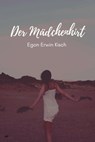Der Mädchenhirt - Egon Erwin Kisch - 9783754185483