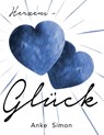 Herzens-Glück - Anke Simon - 9783754314876