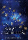 Unausgeschrieben - Sandra Andres - 9783754374443