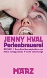 Perlenbrauerei - Jenny Hval - 9783755000037