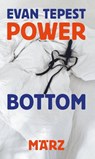 Power Bottom - Evan Tepest - 9783755000174