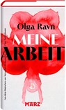 Meine Arbeit - Olga Ravn - 9783755000303