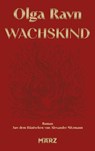 Wachskind - Olga Ravn - 9783755000563