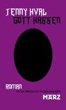 Gott hassen - Jenny Hval - 9783755050162