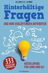 Hinterhältige Fragen und ihre verblüffenden Antworten - Heinrich Hemme - 9783755300540