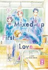Mixed-up First Love 09 - Wataru Hinekure ; Aruko - 9783755502500
