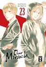 Our Miracle 23 - Natsuo Kumeta - 9783755505228