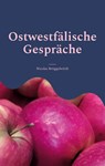 Ostwestfalische Gesprache - Nicolas Broeggelwirth - 9783755734727