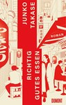 Richtig gutes Essen - Junko Takase - 9783755800859