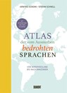 Atlas der vom Aussterben bedrohten Sprachen - Arnfrid Schenk ; Stefan Schnell - 9783755820055