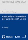 Charta der Grundrechte der Europäischen Union - Jürgen Meyer ; Sven Hölscheidt - 9783756000807