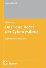 Das neue Recht der Cyberresilienz - Gerhard Wiebe - 9783756004737