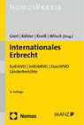 Internationales Erbrecht - Walter Gierl ; Andreas Köhler ; Ludwig Kroiß - 9783756007974
