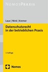 Datenschutzrecht in der betrieblichen Praxis - Philip Laue ; Sascha Kremer ; Judith Nink - 9783756008315