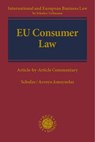 EU Consumer Law - Reiner Schulze ; Esther Arroyo Amayuelas ; Tomàs Gabriel Garcia-Micó - 9783756011964