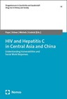 HIV and Hepatitis C in Central Asia and China - Ulla Pape ; Heino Stöver ; Ingo Ilja Michels - 9783756014651