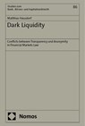 Dark Liquidity - Matthias Hausdorf - 9783756022298