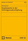 Kryptowerte in der Vermögensabschöpfung - Maik Papiernick - 9783756022687