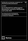 Die Strafbarkeit der wettbezogenen Manipulation sportlicher Wettbewerbe nach § 265c StGB - Luca Wolf - 9783756022786
