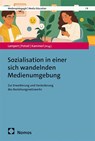 Sozialisation in einer sich wandelnden Medienumgebung - Claudia Lampert ; Katrin Potzel ; Rudolf Kammerl - 9783756033676