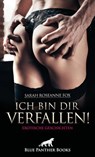 Ich bin dir verfallen! 8 geile erotische Geschichten - Sarah Roseanne Fox - 9783756156443